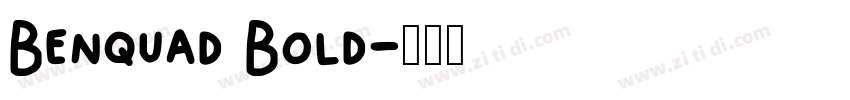 Benquad Bold字体转换